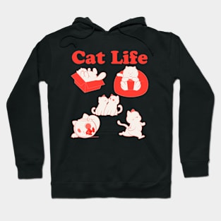 Cat Life Hoodie